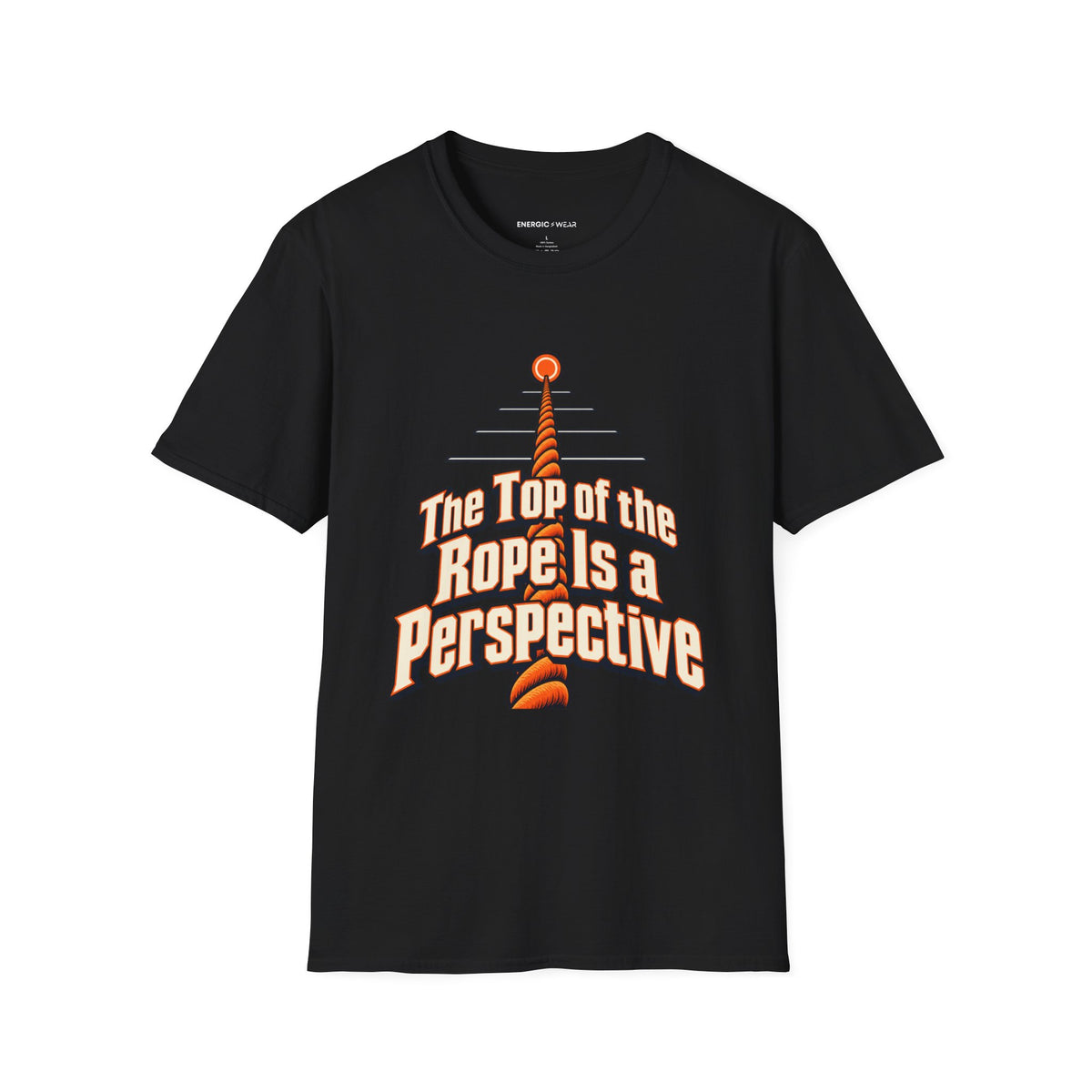 Graphic fitness T-shirt featuring the "The Top of the Rope Is a Perspective" design.