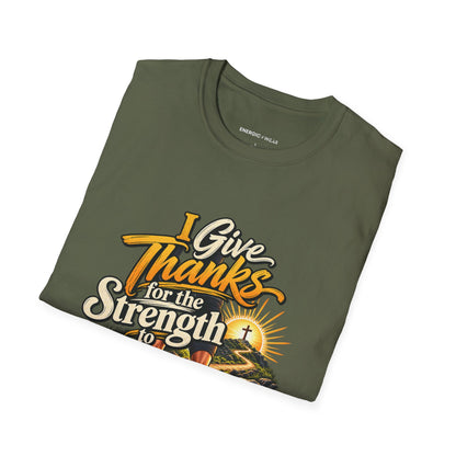 I Give Thanks for the Strength to Begin Again T-Shirt