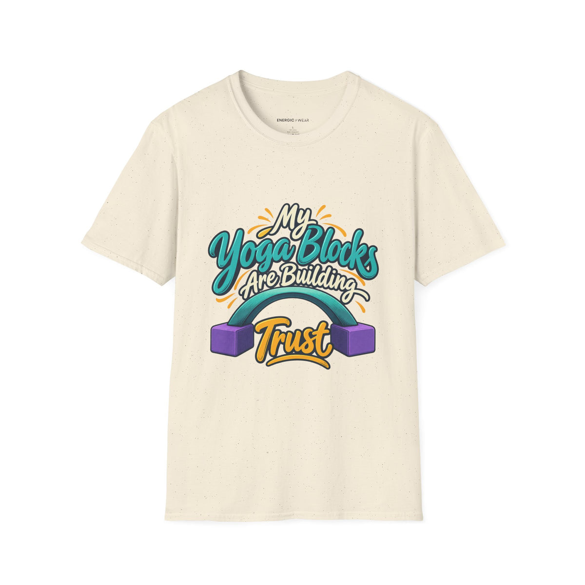 Graphic fitness T-shirt featuring the "My Yoga Blocks Are Building Trust" design.