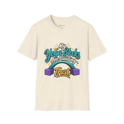 Graphic fitness T-shirt featuring the "My Yoga Blocks Are Building Trust" design.
