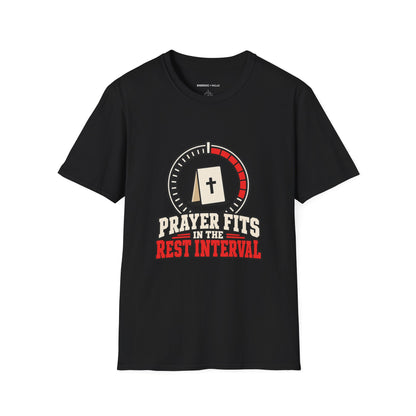 Graphic fitness T-shirt featuring the "Prayer Fits in the Rest Interval" design.