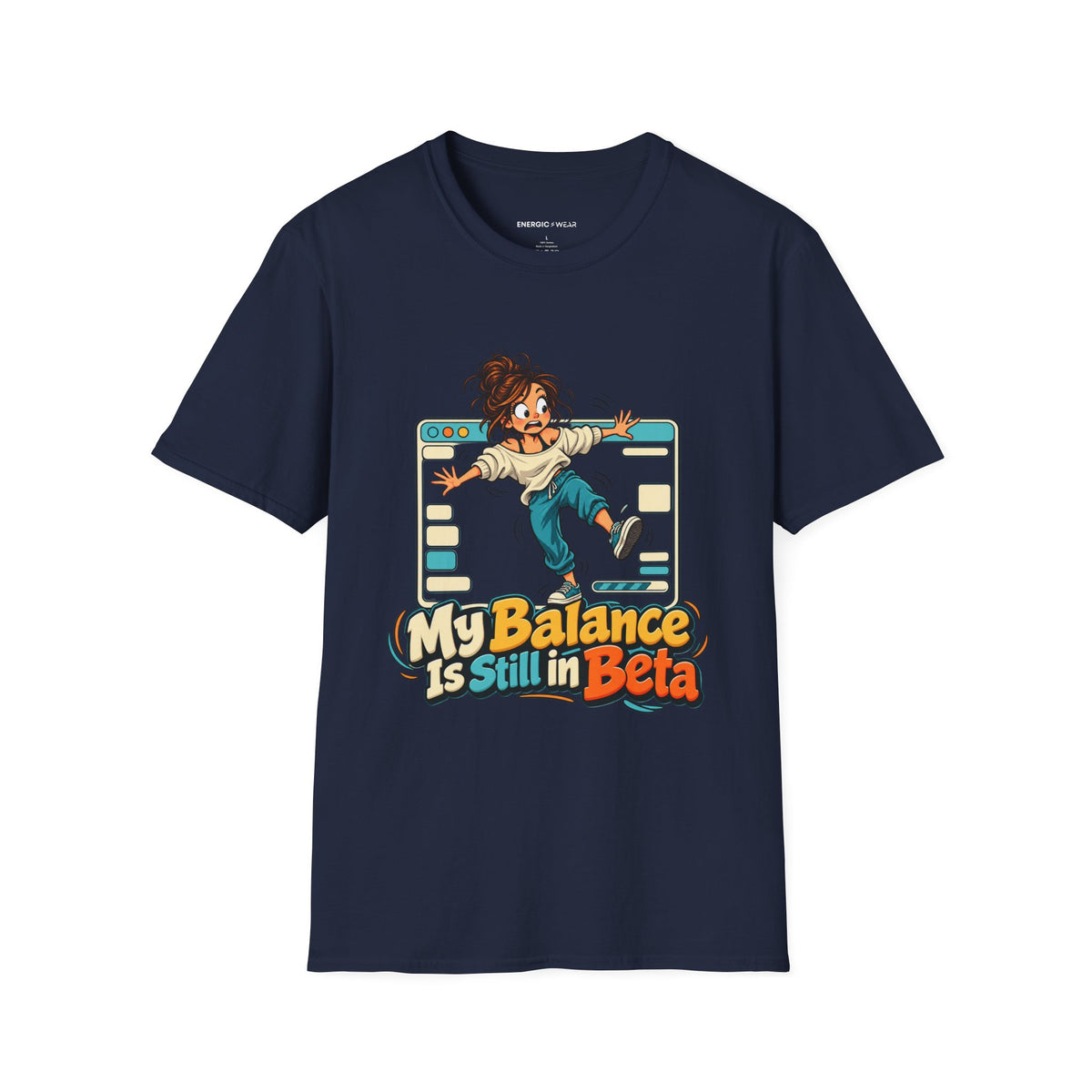 Graphic fitness T-shirt featuring the "My Balance Is Still in Beta" design.