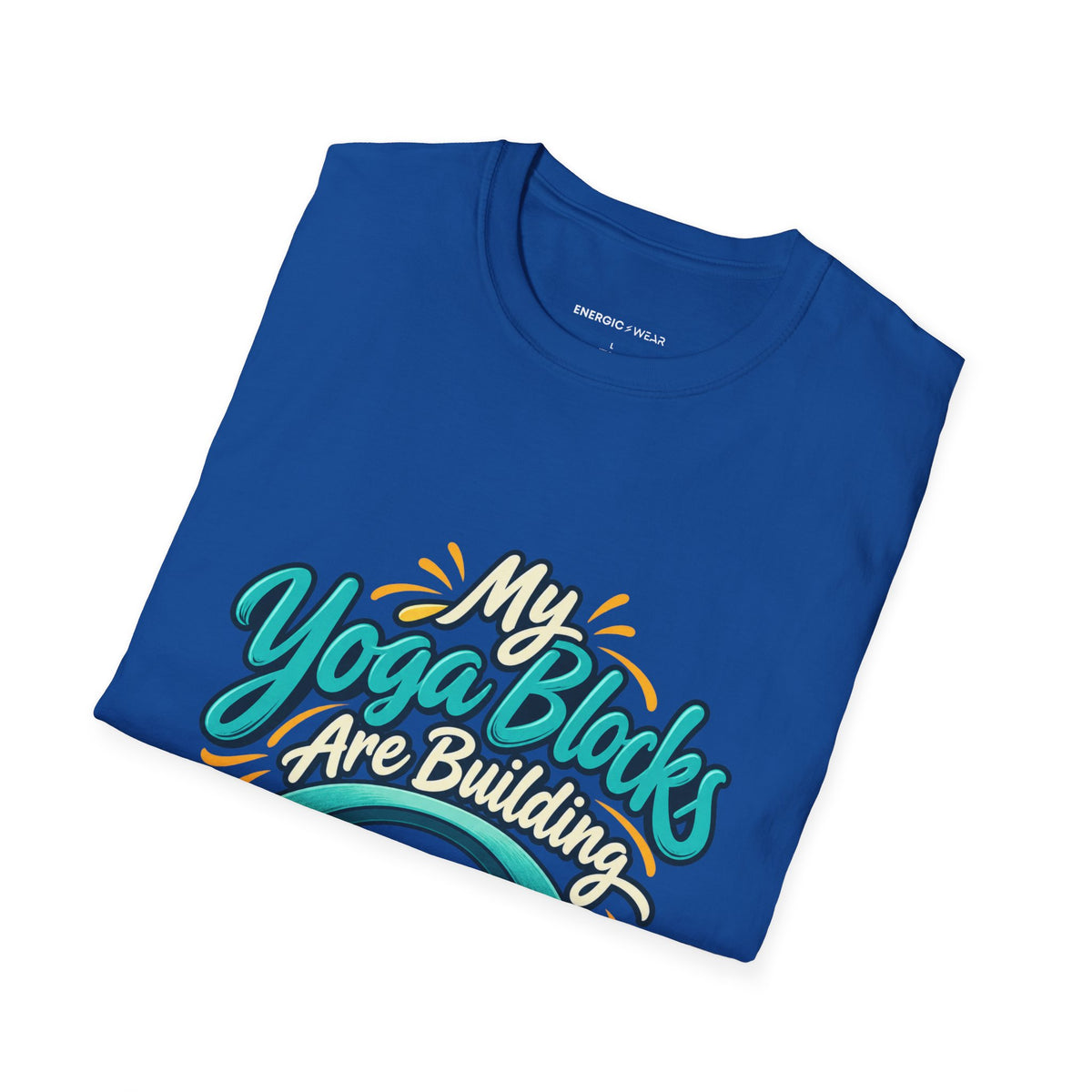 Graphic fitness T-shirt featuring the "My Yoga Blocks Are Building Trust" design.