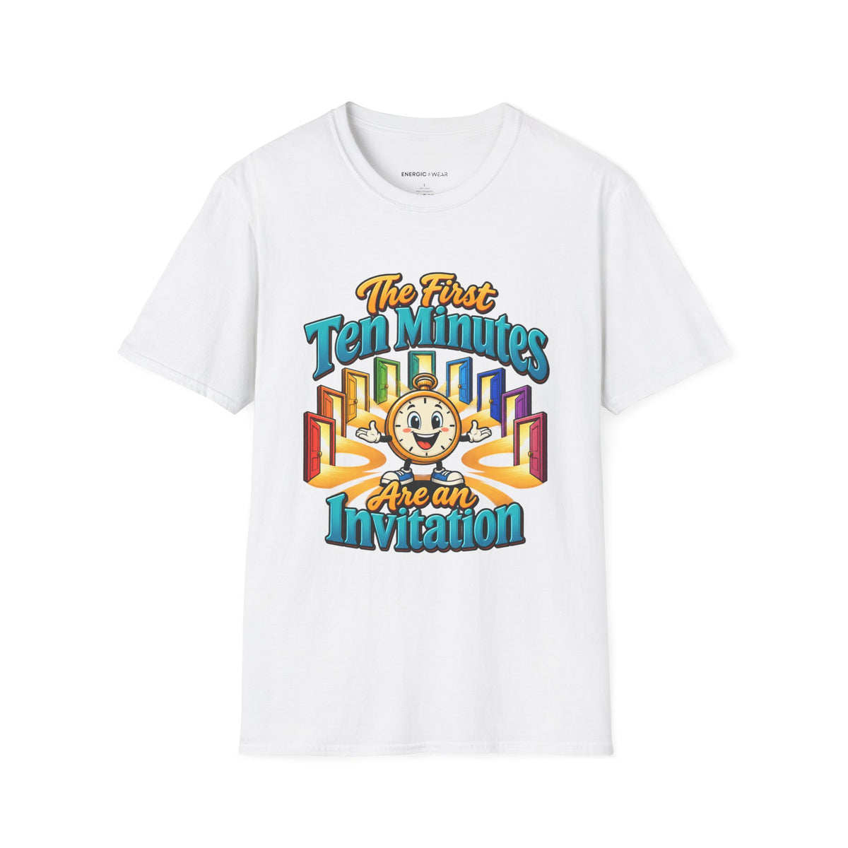 Graphic fitness T-shirt featuring the "The First Ten Minutes Are an Invitation" design.