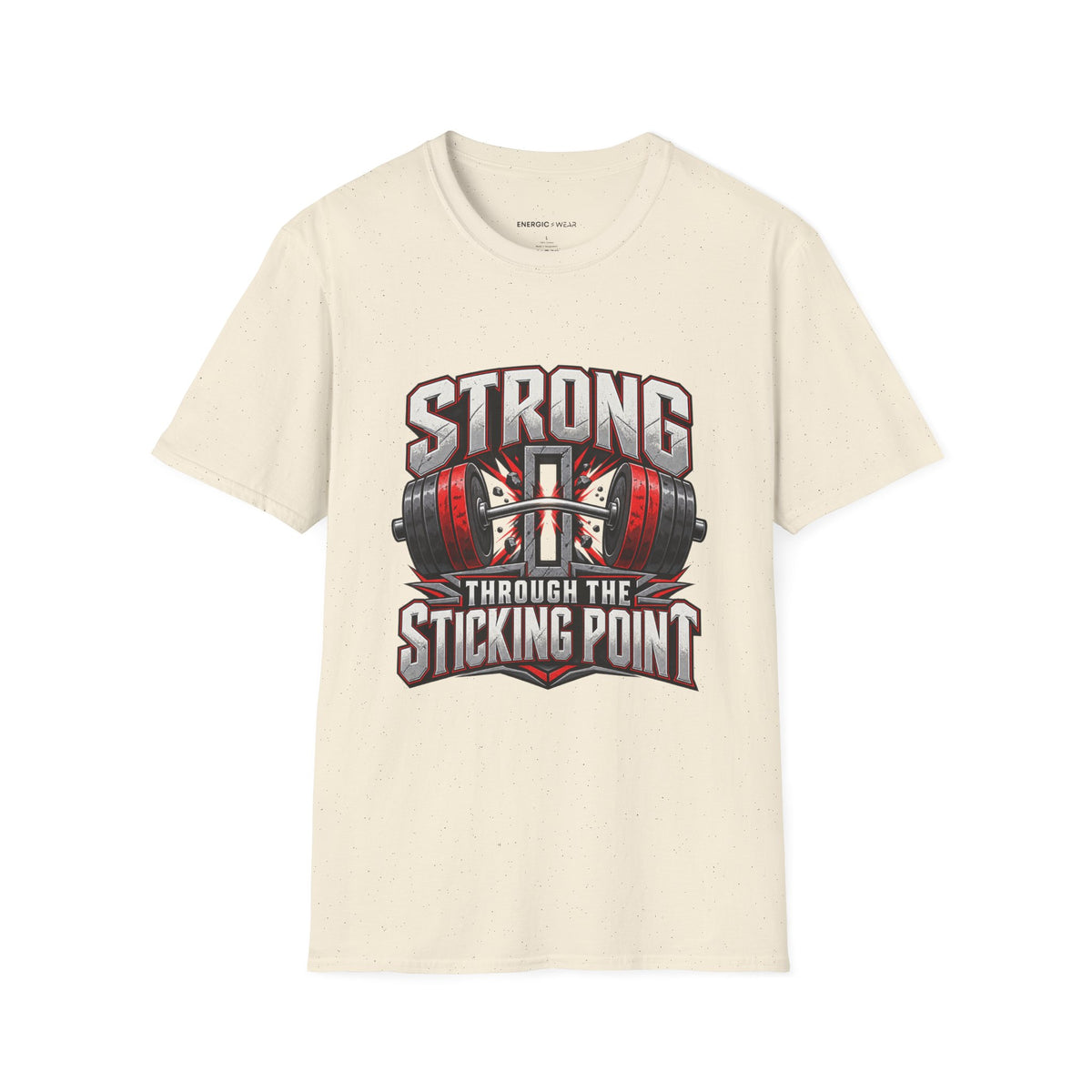 Graphic fitness T-shirt featuring the "Strong Through the Sticking Point" design.