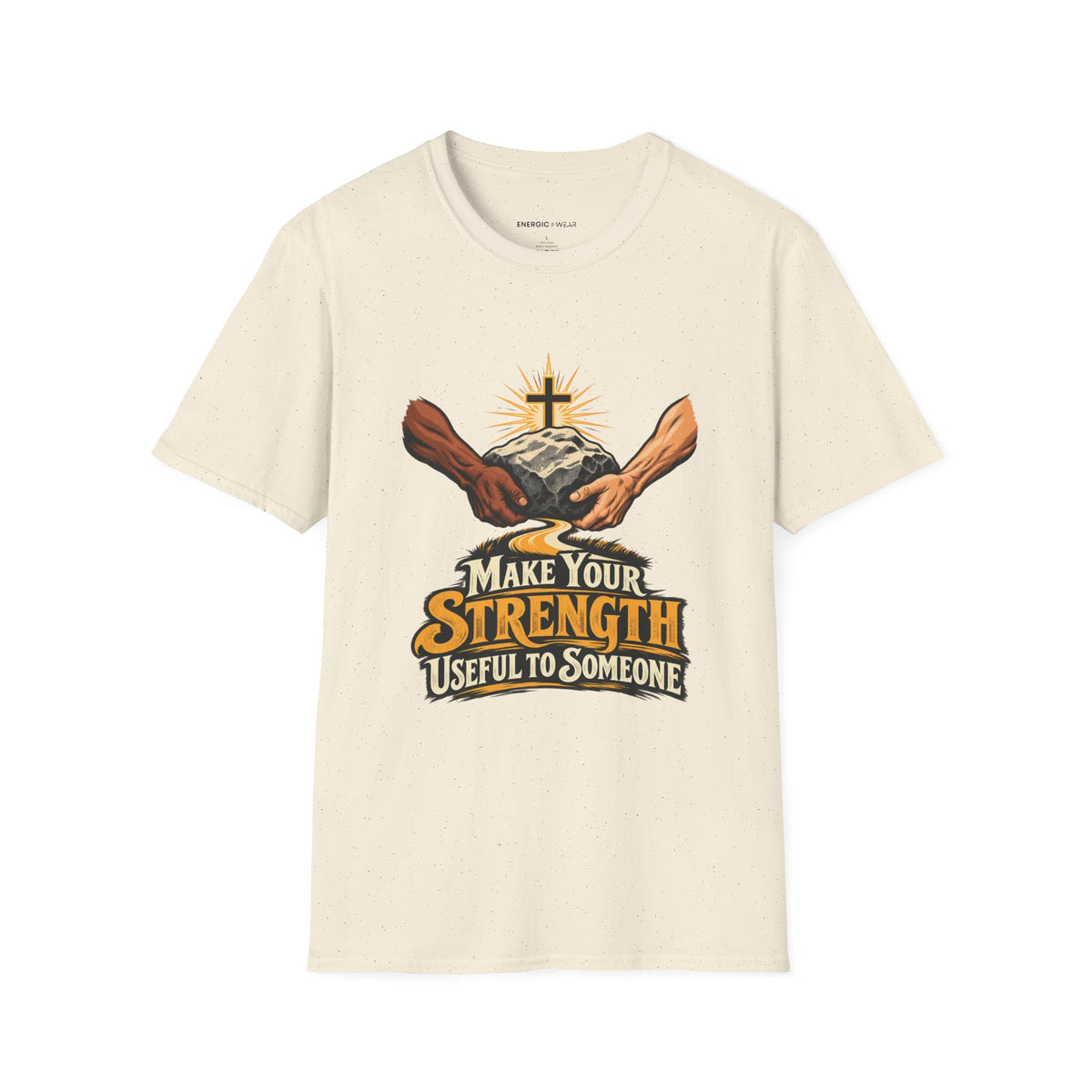 Graphic fitness T-shirt featuring the "Make Your Strength Useful to Someone" design.