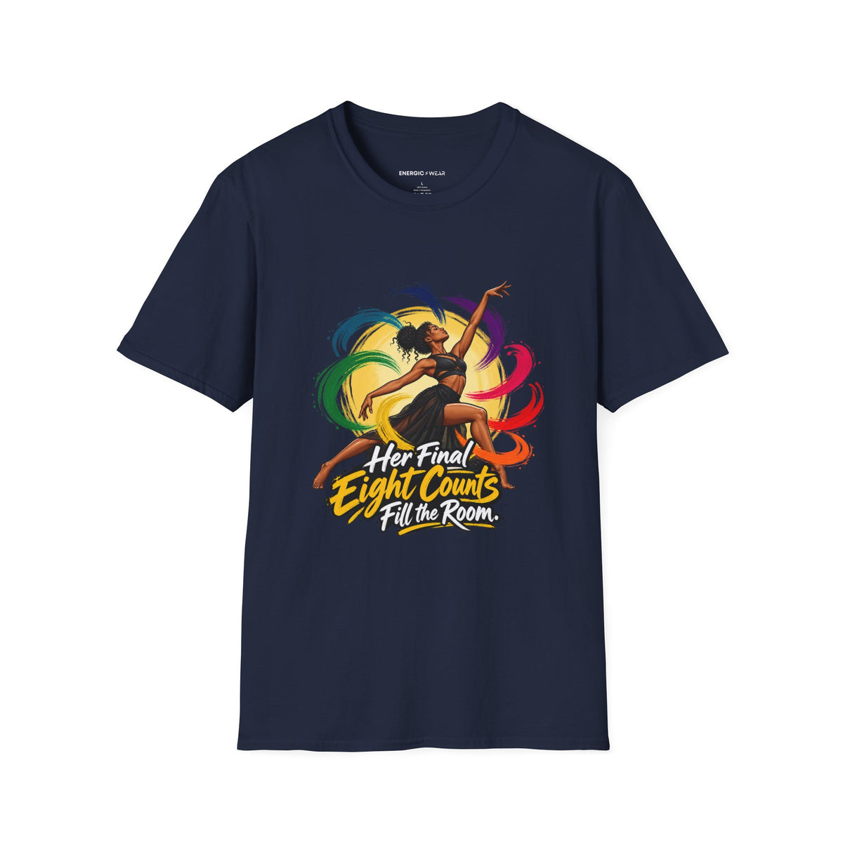 Her Final Eight Counts Fill the Room T-Shirt