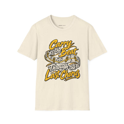 Graphic fitness T-shirt featuring the "Carry the Beat Through the Last Chorus" design.