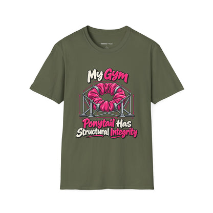Graphic fitness T-shirt featuring the "My Gym Ponytail Has Structural Integrity" design.