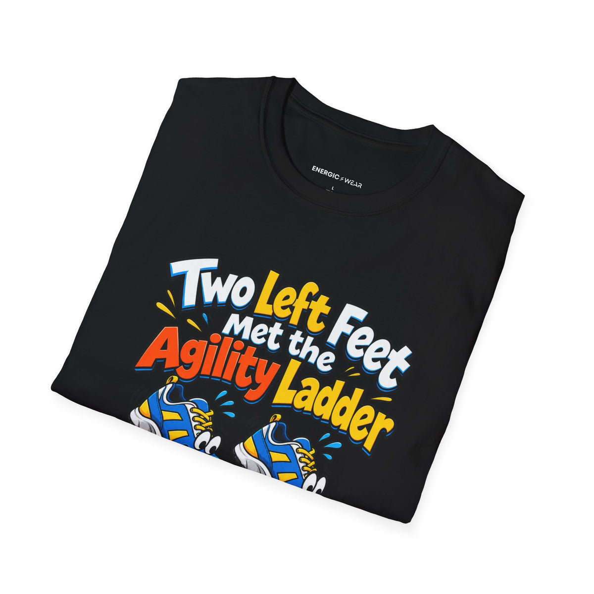 Graphic fitness T-shirt featuring the "Two Left Feet Met the Agility Ladder" design.