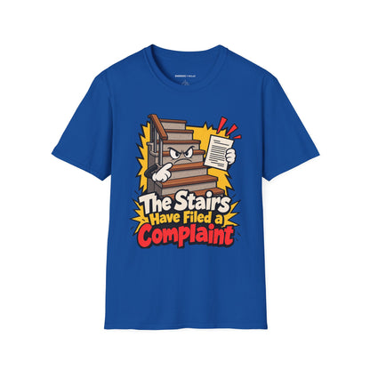 Graphic fitness T-shirt featuring the "The Stairs Have Filed a Complaint" design.