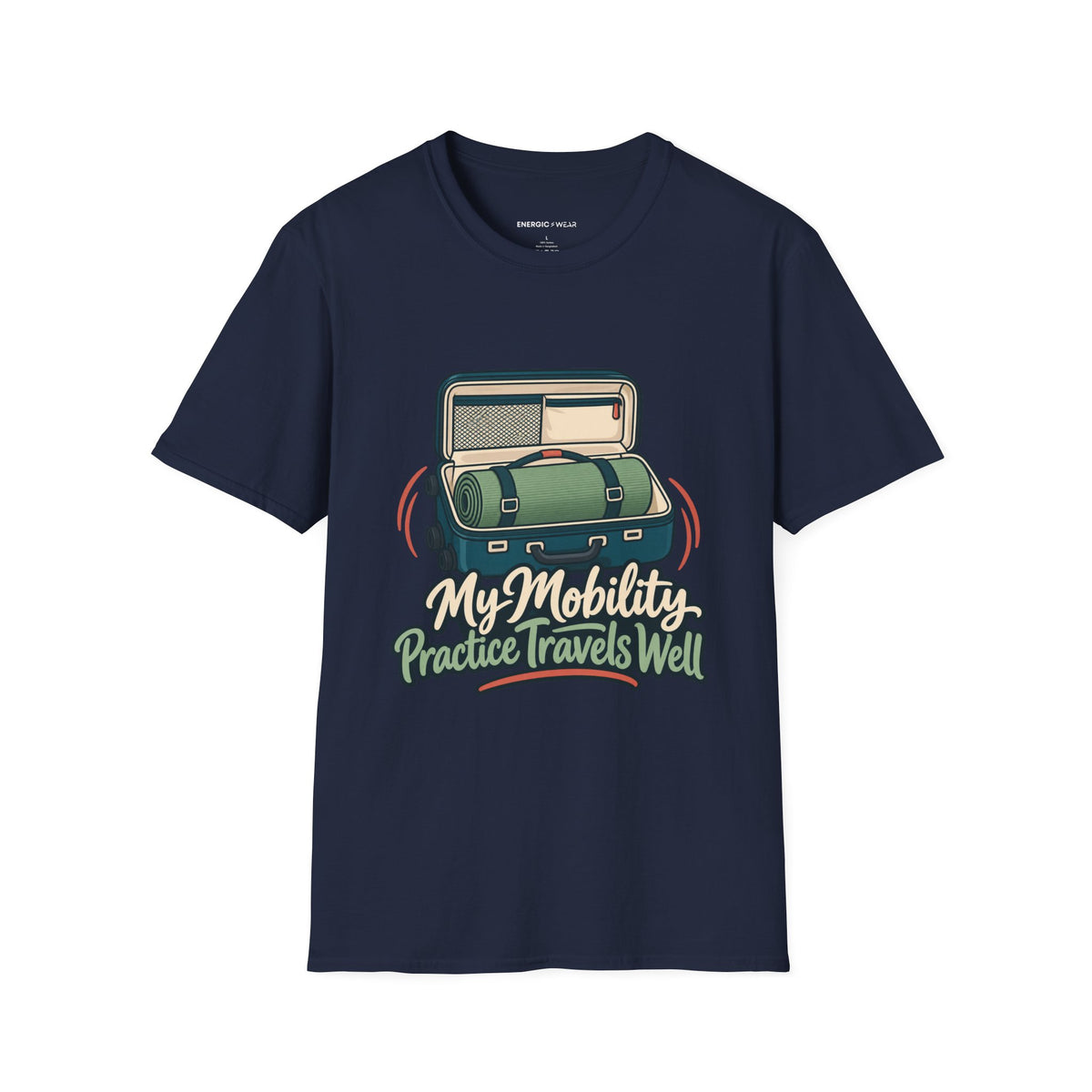Graphic fitness T-shirt featuring the "My Mobility Practice Travels Well" design.