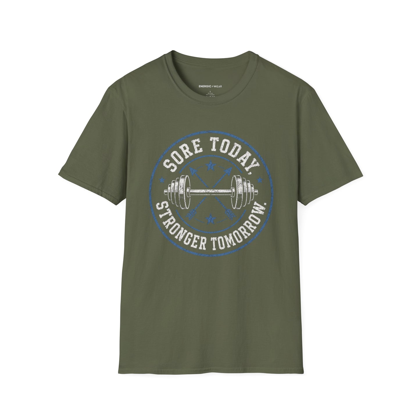Sore Today, Stronger Tomorrow T-Shirt