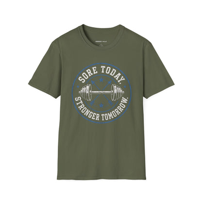 Sore Today, Stronger Tomorrow T-Shirt