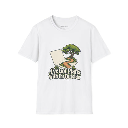 Graphic fitness T-shirt featuring the "I ve Got Plans With the Outside" design.