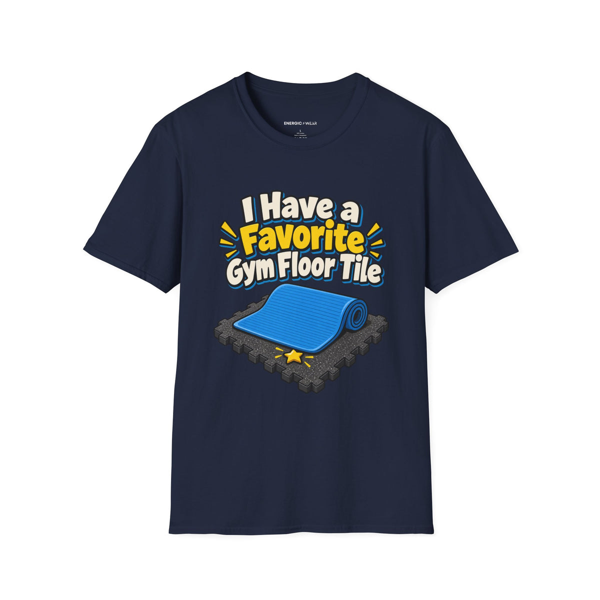 Graphic fitness T-shirt featuring the "I Have a Favorite Gym Floor Tile" design.