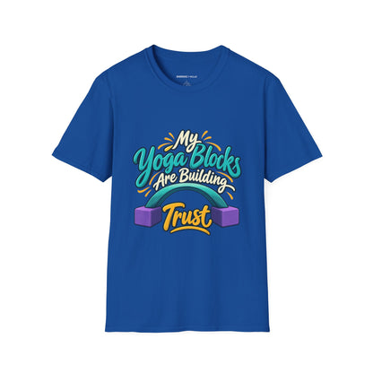 Graphic fitness T-shirt featuring the "My Yoga Blocks Are Building Trust" design.