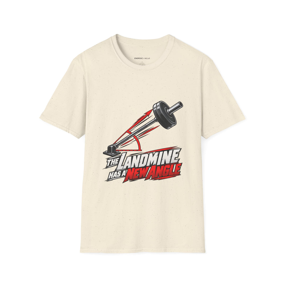 Graphic fitness T-shirt featuring the "The Landmine Has a New Angle" design.