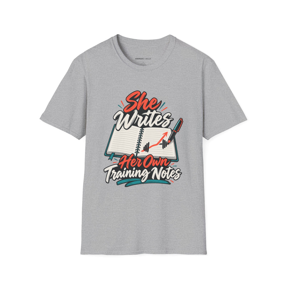 Graphic fitness T-shirt featuring the "She Writes Her Own Training Notes" design.