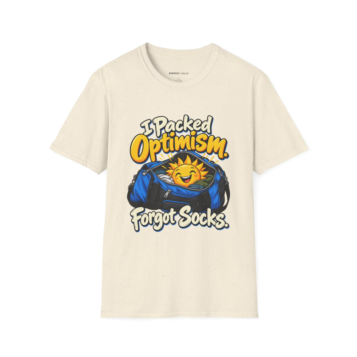 Graphic fitness T-shirt featuring the "I Packed Optimism Forgot Socks" design.