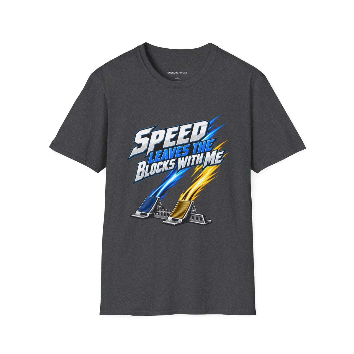 Graphic fitness T-shirt featuring the "Speed Leaves the Blocks with Me" design.