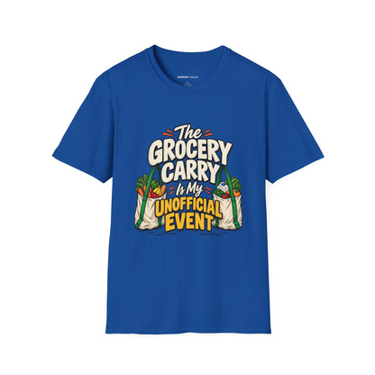 Graphic fitness T-shirt featuring the "The Grocery Carry Is My Unofficial Event" design.