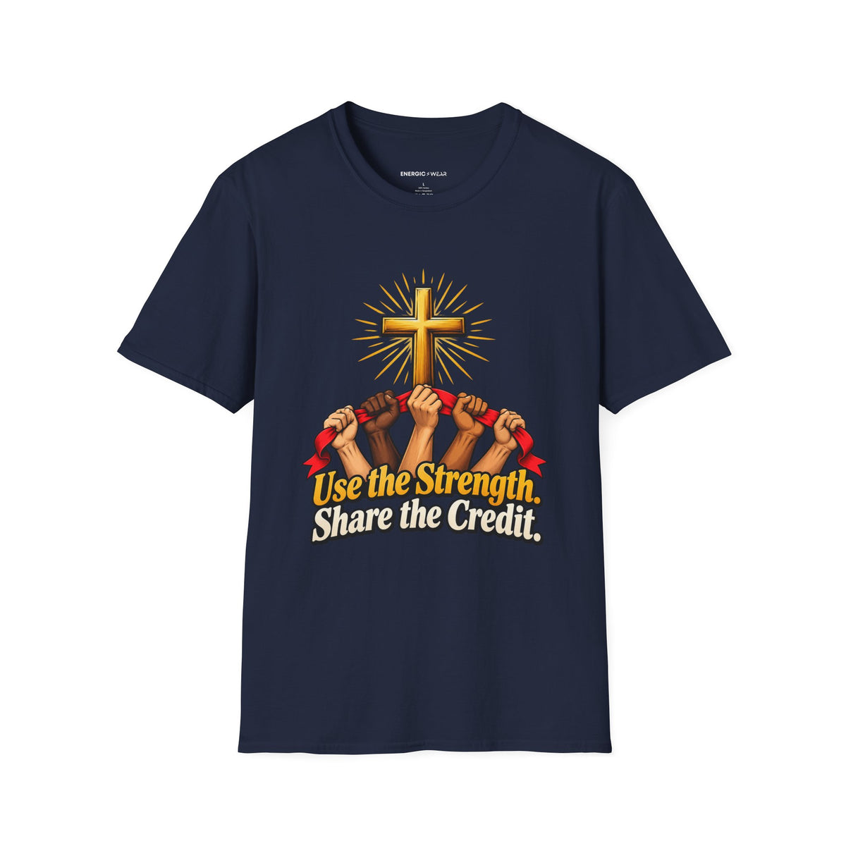 Graphic fitness T-shirt featuring the "Use the Strength Share the Credit" design.