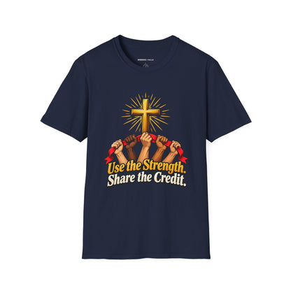 Graphic fitness T-shirt featuring the "Use the Strength Share the Credit" design.