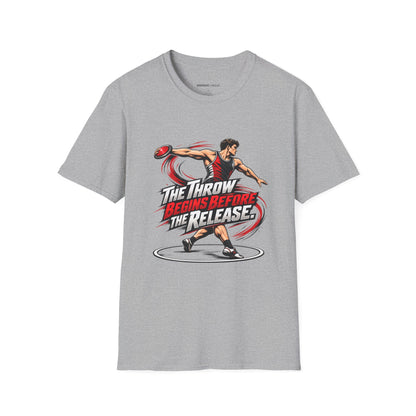 The Throw Begins Before the Release T-Shirt