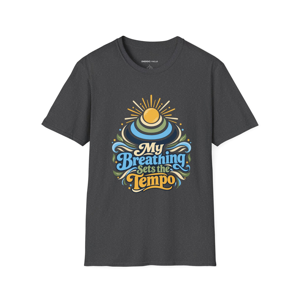 Graphic fitness T-shirt featuring the "My Breathing Sets the Tempo" design.