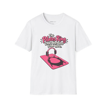 The Pilates Ring Looks Harmless From Here T-Shirt