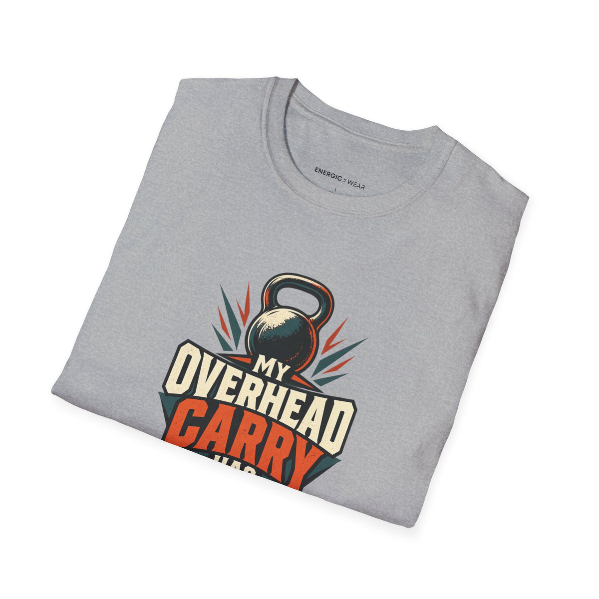 Graphic fitness T-shirt featuring the "My Overhead Carry Has Presence" design.