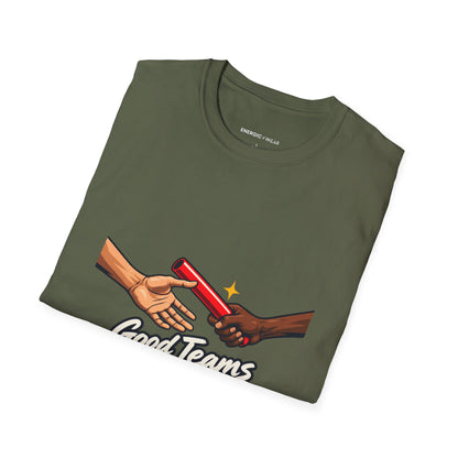 Graphic fitness T-shirt featuring the "Good Teams Pass More Than a Baton" design.