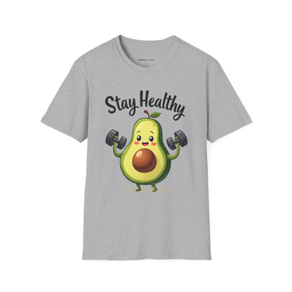 Stay Healthy Avocado! TShirt – Funny Gym Foodie Tee
