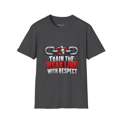 Graphic fitness T-shirt featuring the "Train the Weak Link With Respect" design.