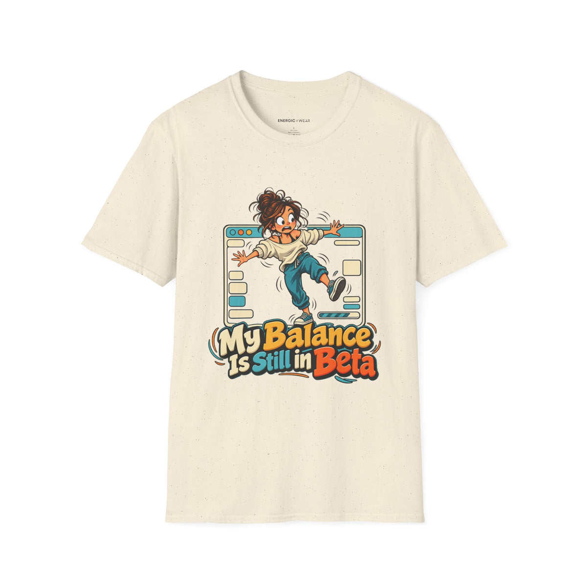 Graphic fitness T-shirt featuring the "My Balance Is Still in Beta" design.