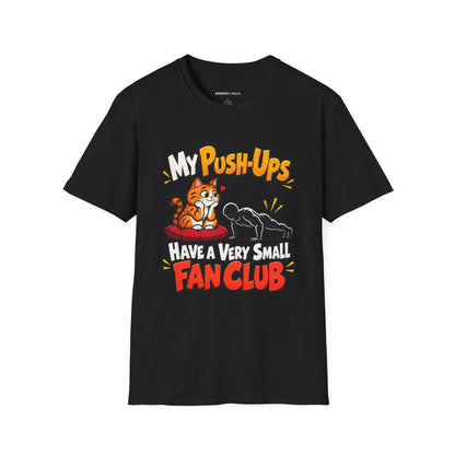 Graphic fitness T-shirt featuring the "My Push-Ups Have a Very Small Fan Club" design.