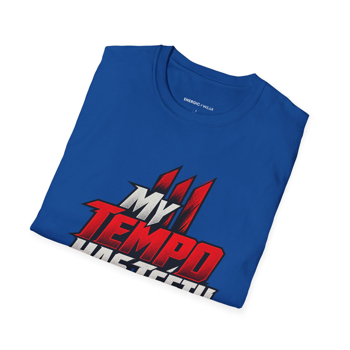 Graphic fitness T-shirt featuring the "My Tempo Has Teeth" design.