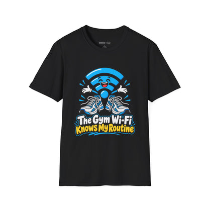 Graphic fitness T-shirt featuring the "The Gym Wi-Fi Knows My Routine" design.