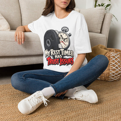 Graphic fitness T-shirt featuring the "My Rest Timer Has Trust Issues" design.