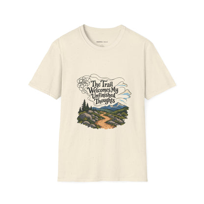Graphic fitness T-shirt featuring the "The Trail Welcomes My Unfinished Thoughts" design.