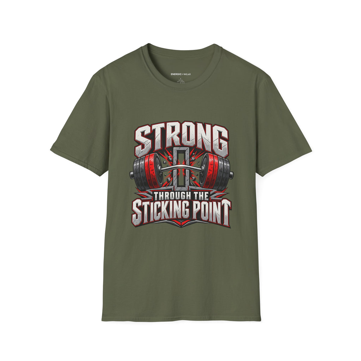Graphic fitness T-shirt featuring the "Strong Through the Sticking Point" design.