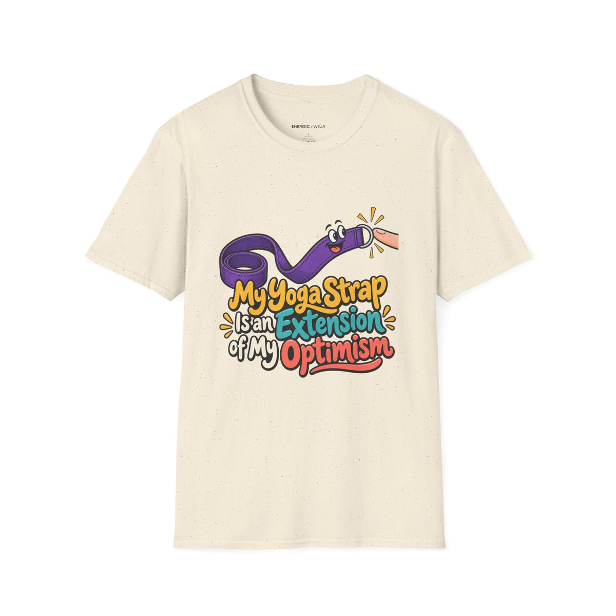 Graphic fitness T-shirt featuring the "My Yoga Strap Is an Extension of My Optimism" design.