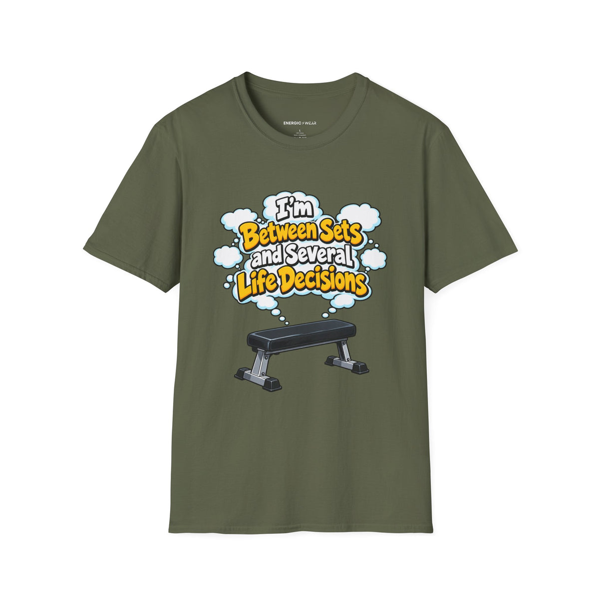 Graphic fitness T-shirt featuring the "I'm Between Sets and Several Life Decisions" design.