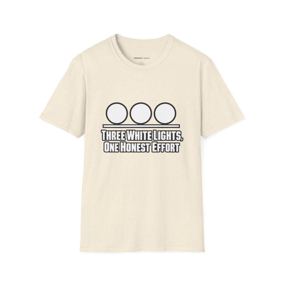 Graphic fitness T-shirt featuring the "Three White Lights One Honest Effort" design.