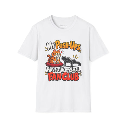 Graphic fitness T-shirt featuring the "My Push-Ups Have a Very Small Fan Club" design.