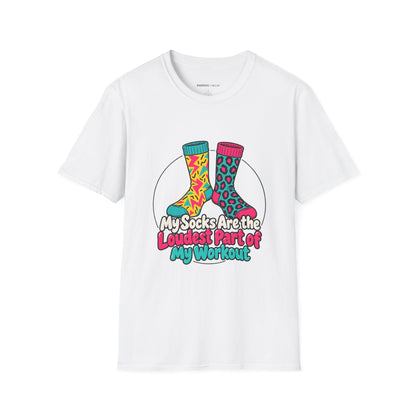 Graphic fitness T-shirt featuring the "My Socks Are the Loudest Part of My Workout" design.