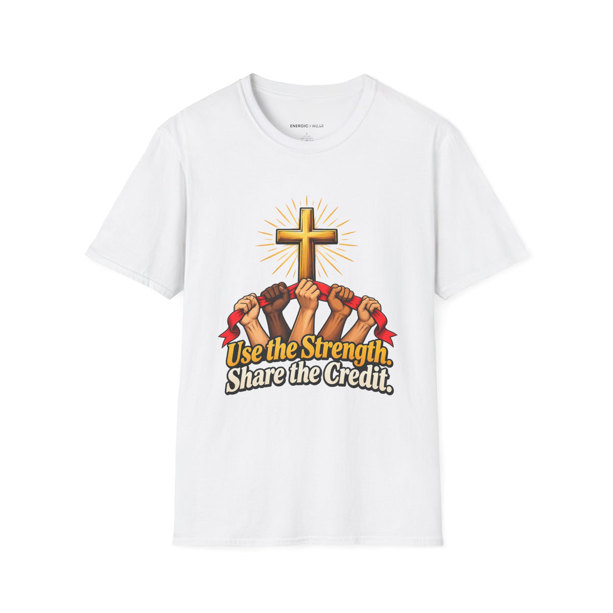 Graphic fitness T-shirt featuring the "Use the Strength Share the Credit" design.