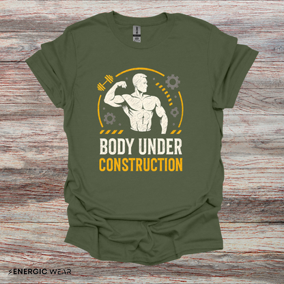 Body Under Construction - Fitness Motivational Tee