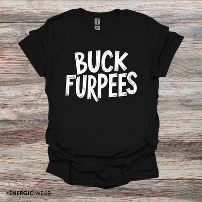 Buck Furpees - Funny Fitness Tee